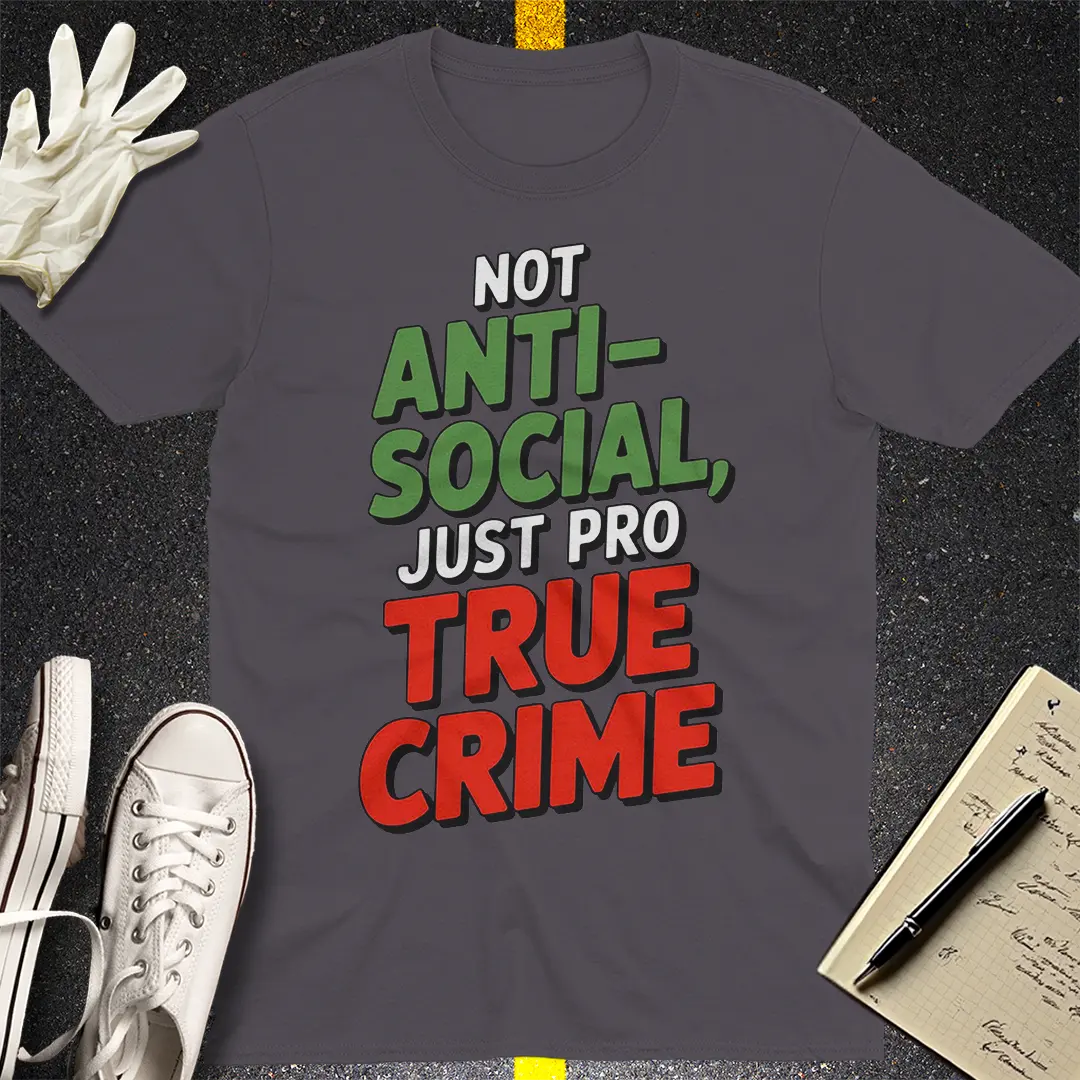 Pro True Crime T-Shirt