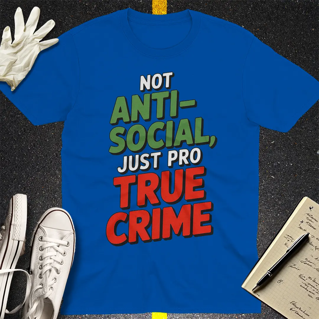 Pro True Crime T-Shirt