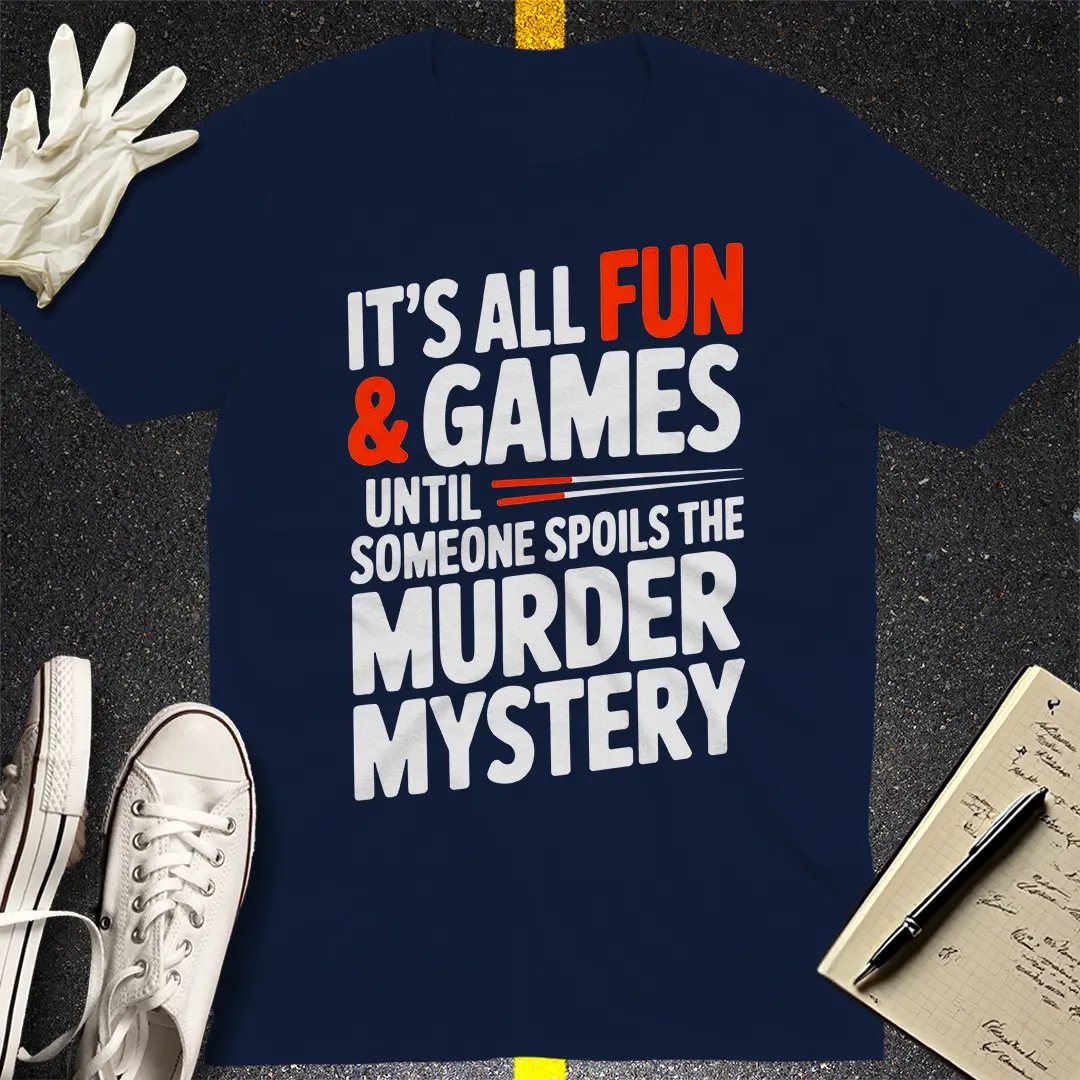 Murder Mystery Spoiler T-Shirt