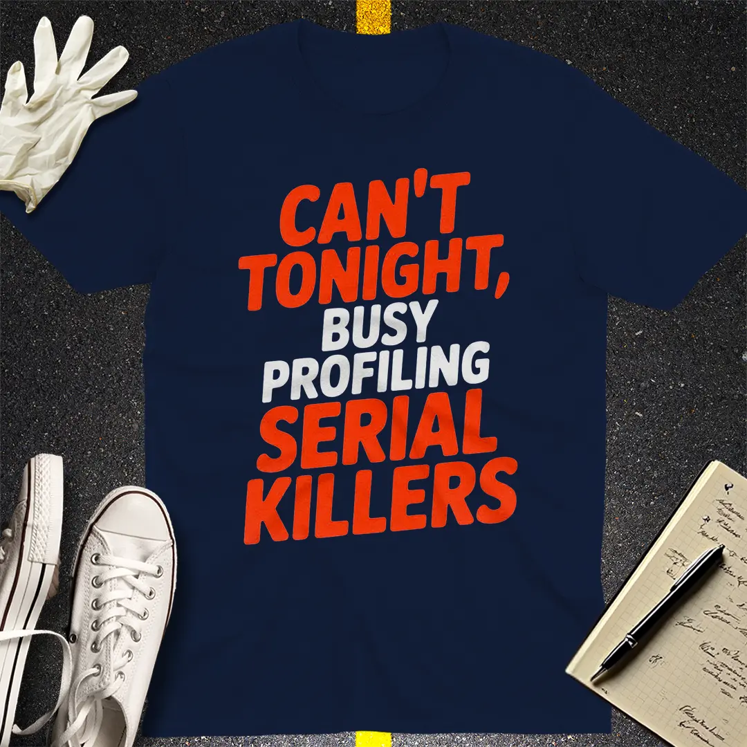 Profiling Serial Killers T-Shirt