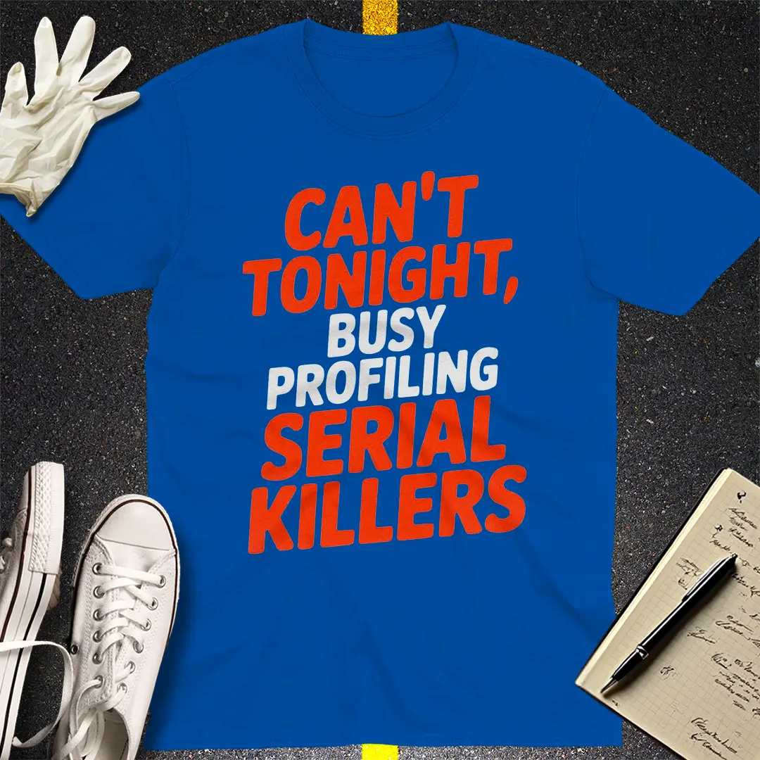 Profiling Serial Killers T-Shirt