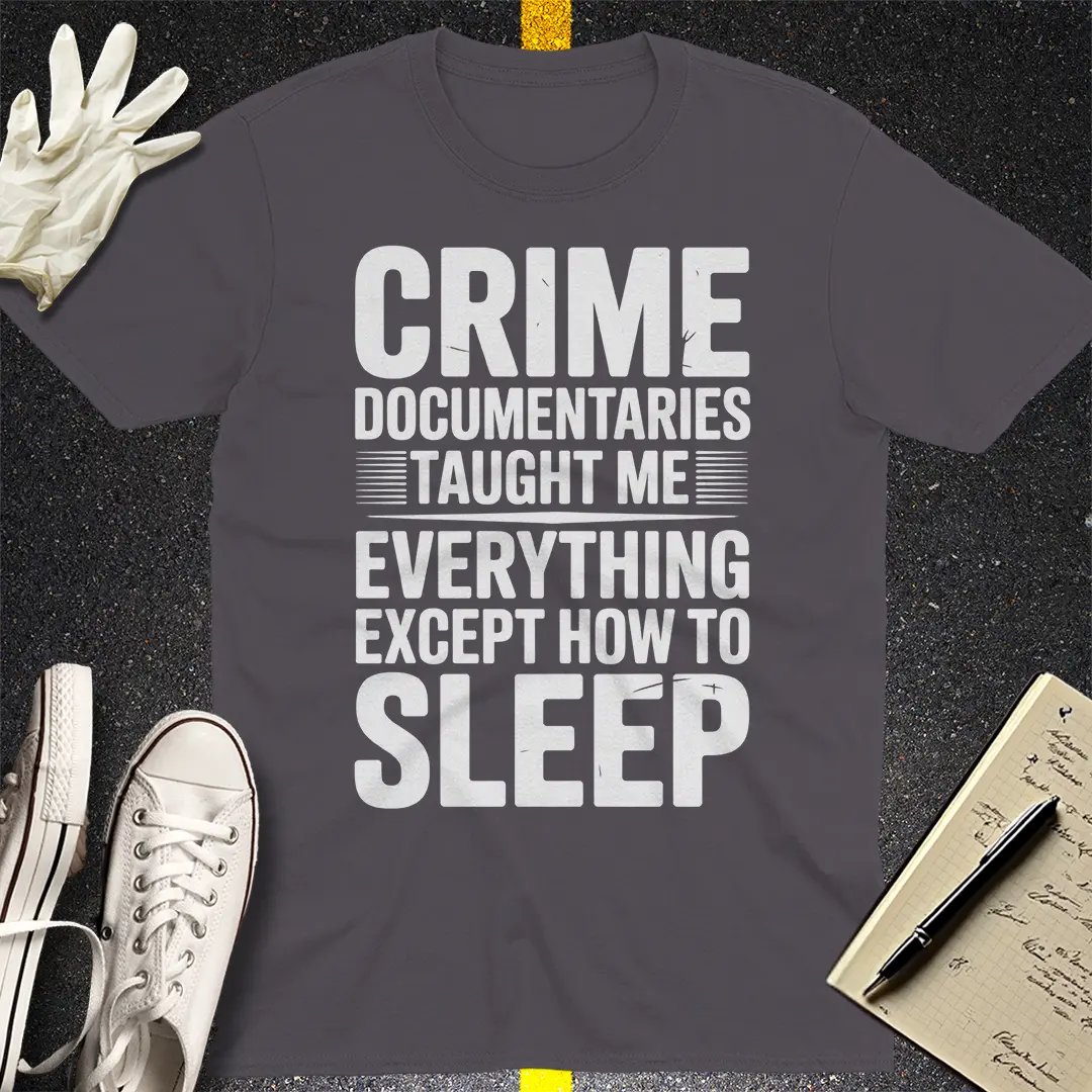 True Crime Insomnia T-Shirt