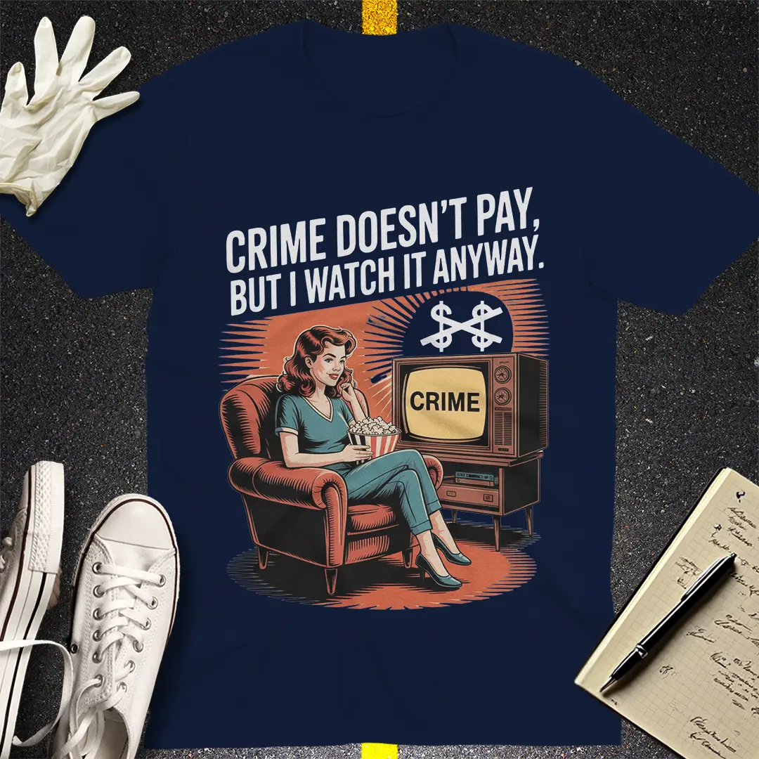 Crime Fanatic Vibes T-Shirt