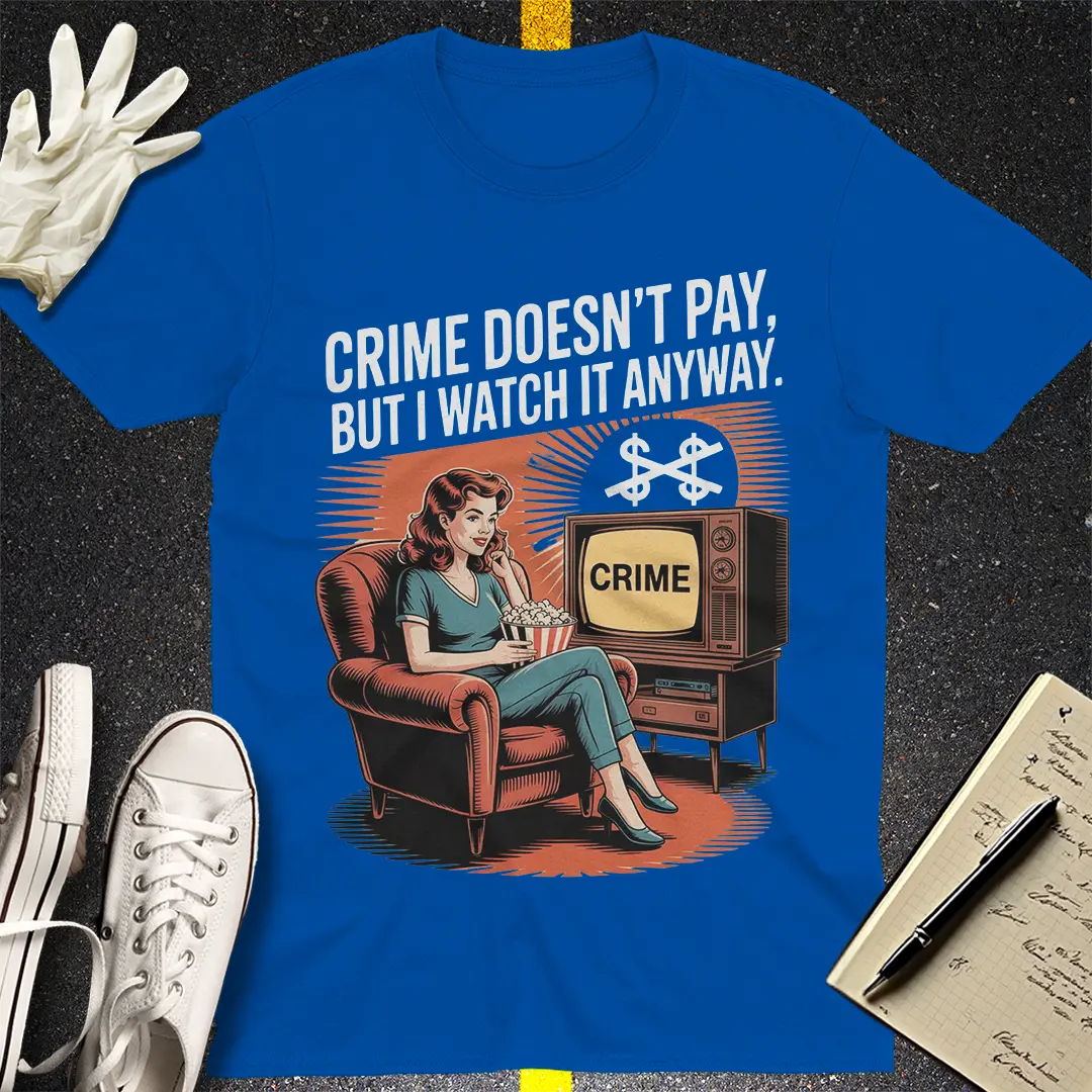 Crime Fanatic Vibes T-Shirt