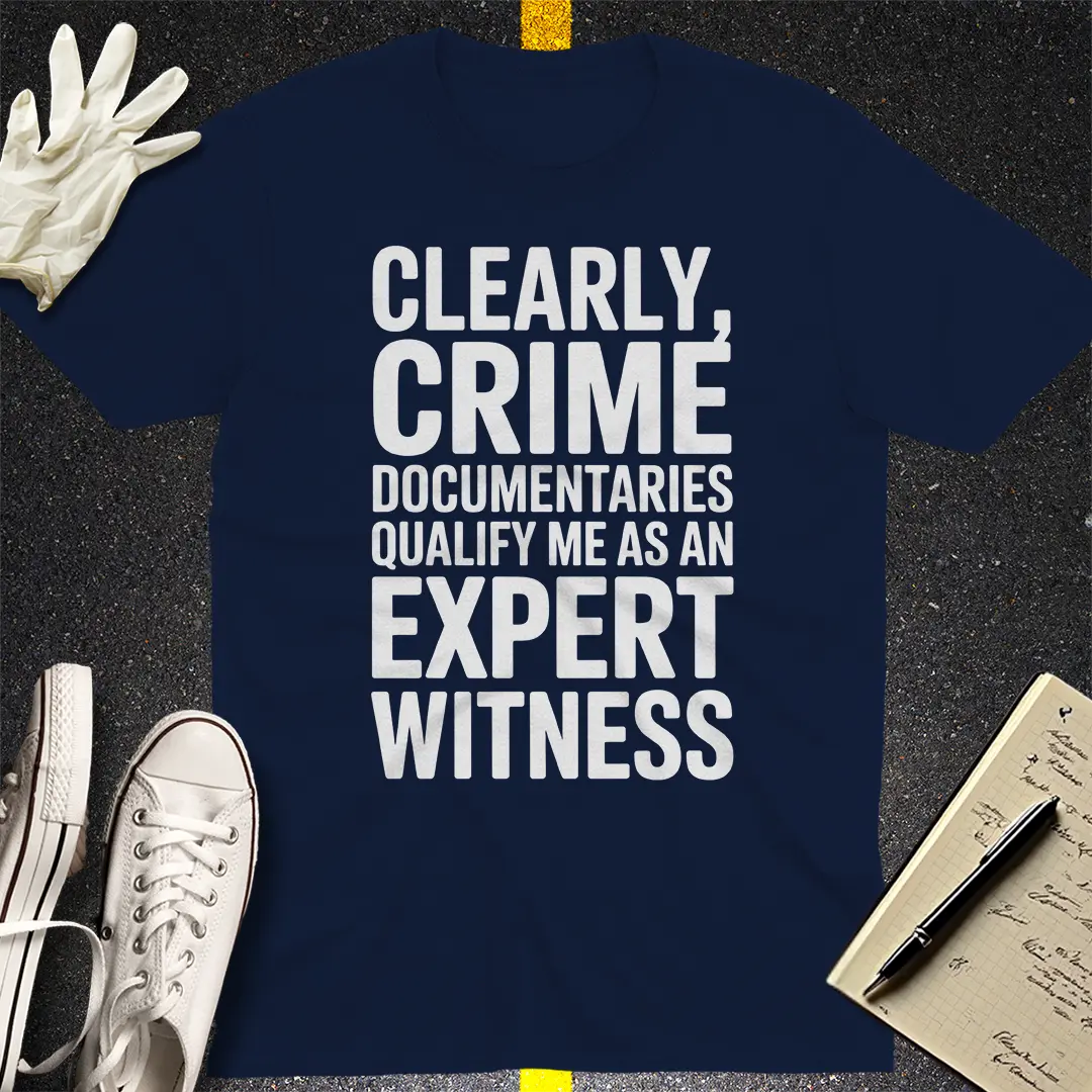 Expert Witness Vibes T-Shirt