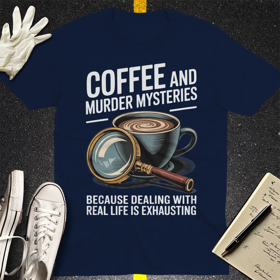 Coffee & Murder Mysteries T-Shirt