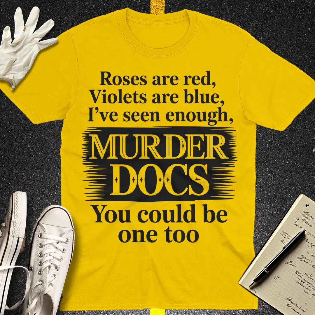 Murder Docs Obsession T-Shirt