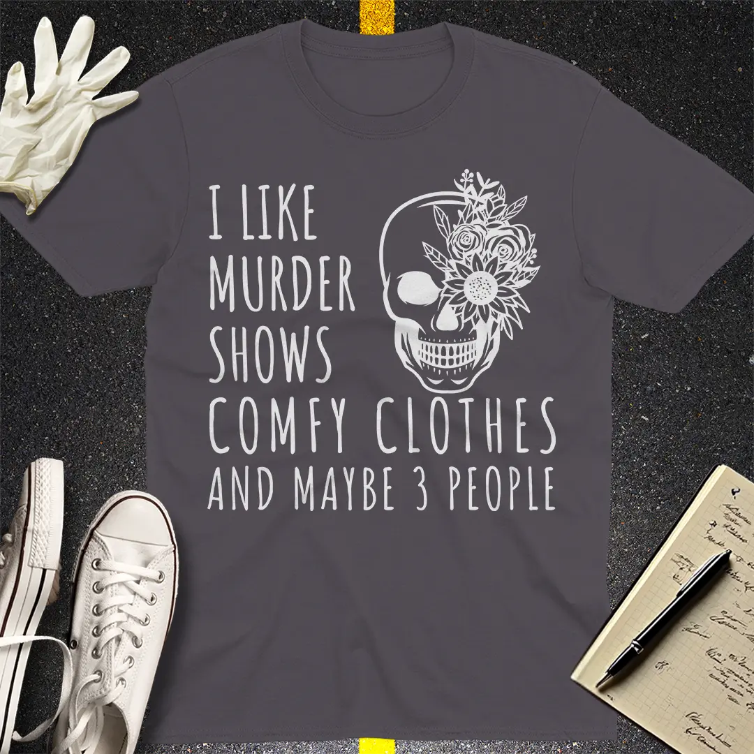 Murder Shows & 3 People T-Shirt Style001