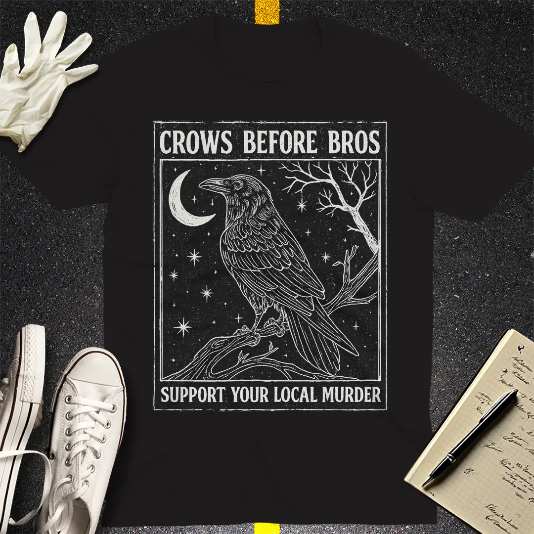 Crows Before Bros T-Shirt Style001