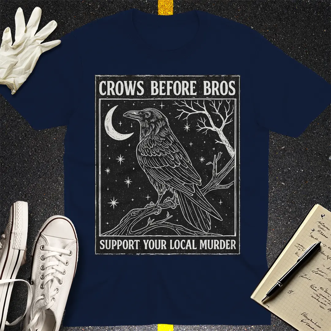 Crows Before Bros T-Shirt Style001