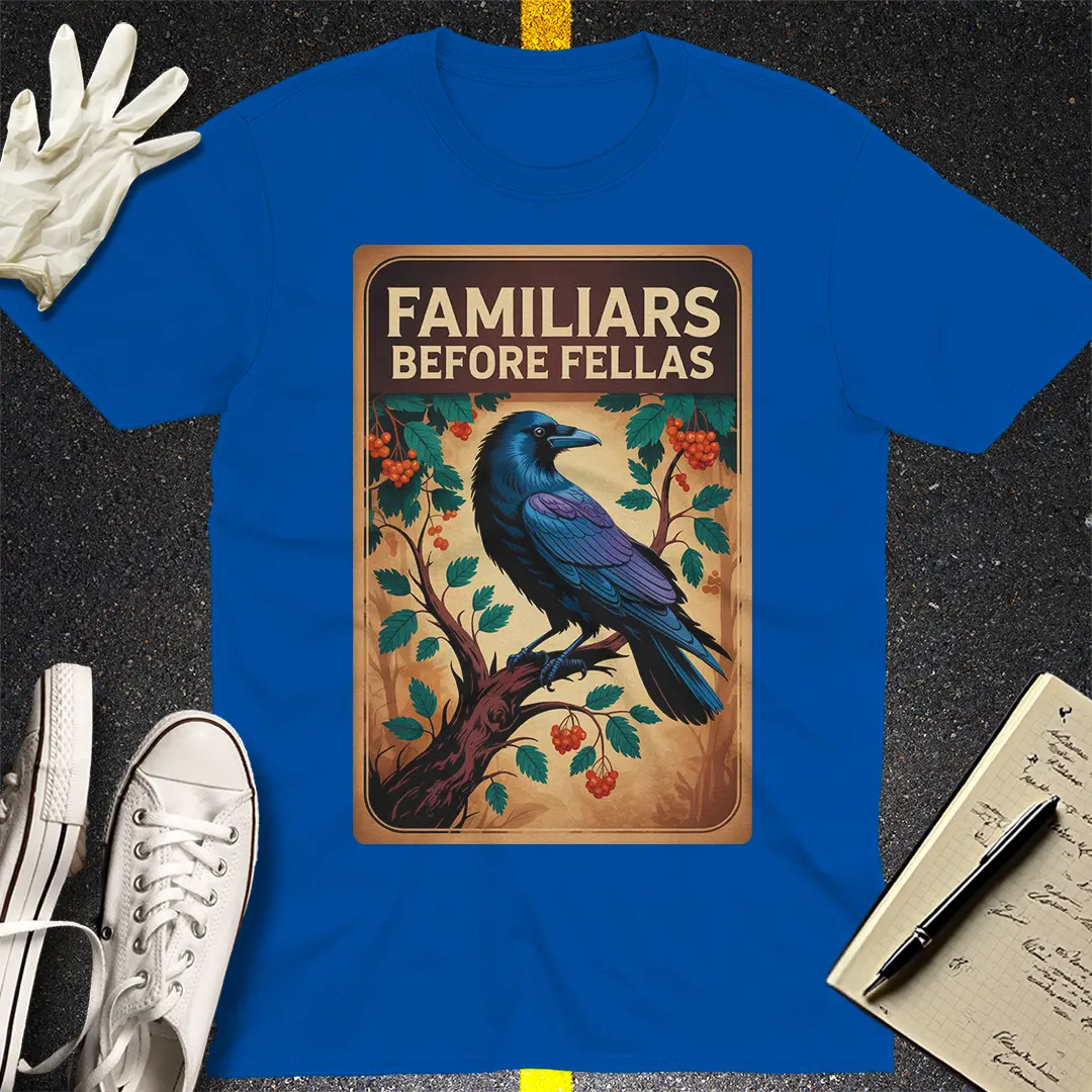 Familiars Before Fellas T-Shirt