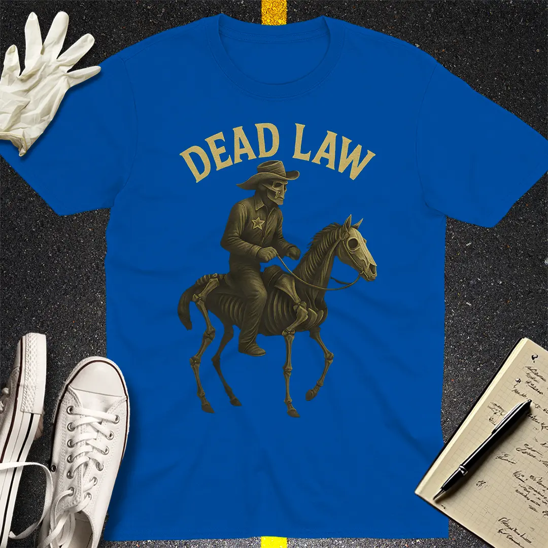 Dead Law T-Shirt