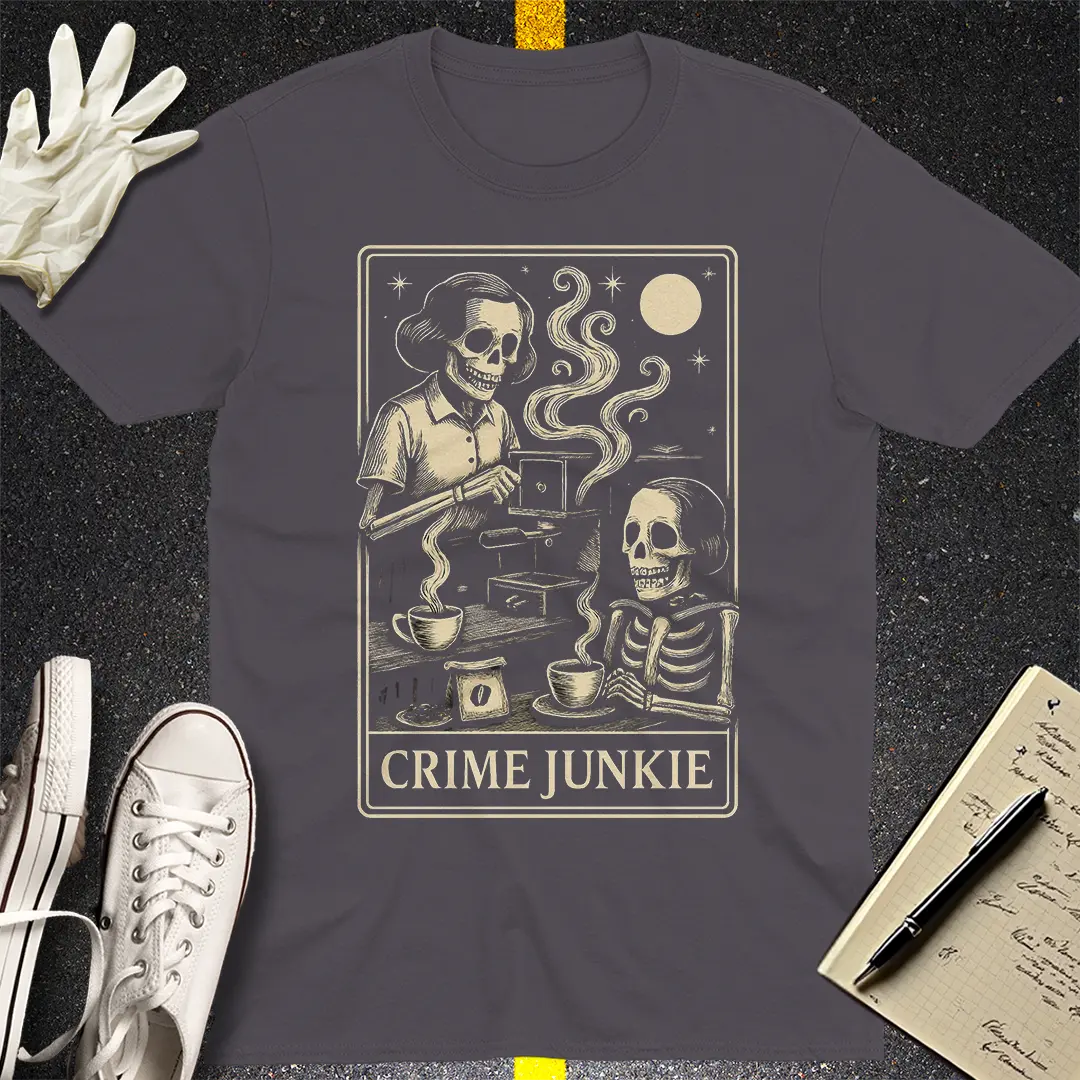 Crime Junkie Skeleton CafÃ© T-Shirt