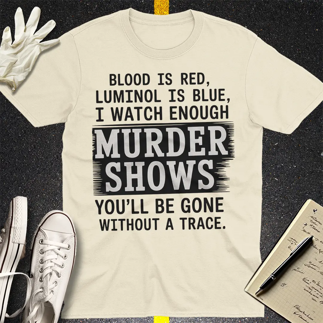 Without A Trace T-Shirt
