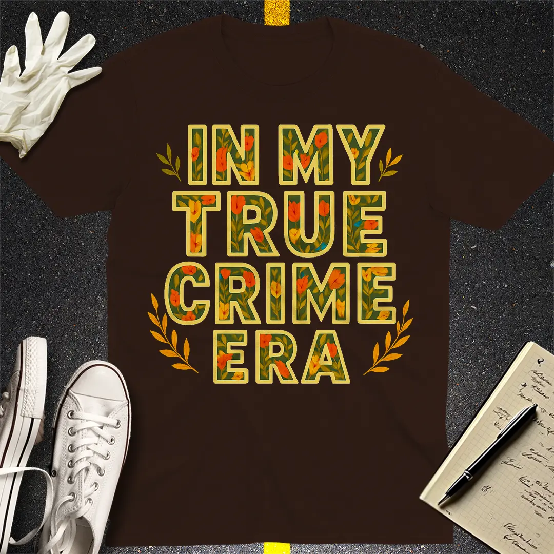 True Crime Era T-Shirt