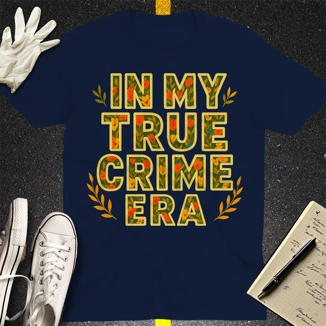 True Crime Era T-Shirt
