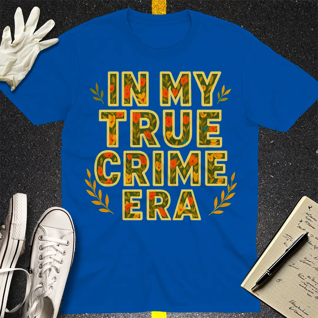 True Crime Era T-Shirt