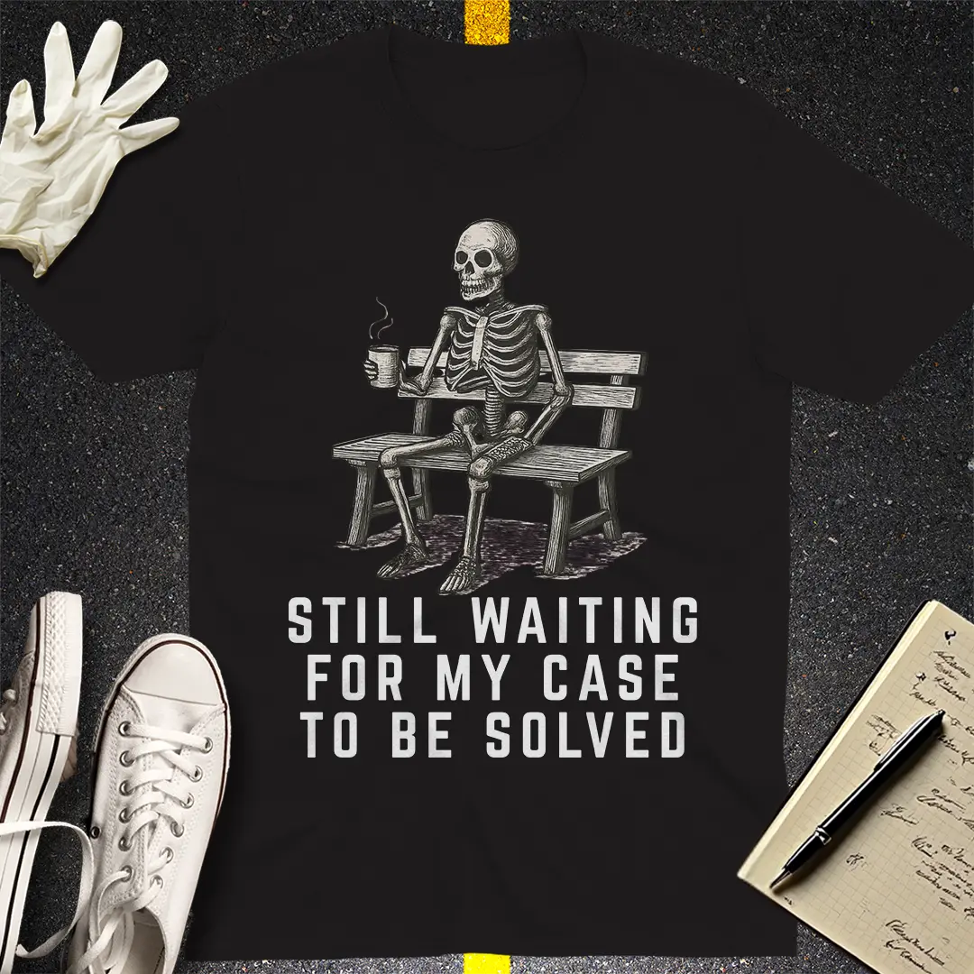 Still Waiting Skeleton T-Shirt