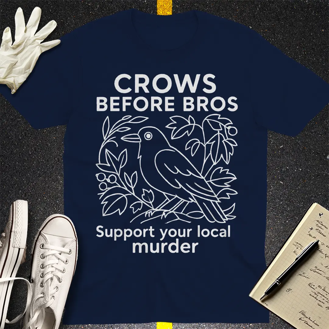 Crows before Bros T-Shirt