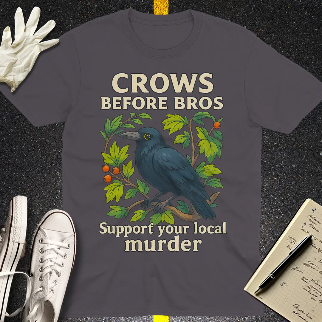 Crows Before Bros T-Shirt Style003