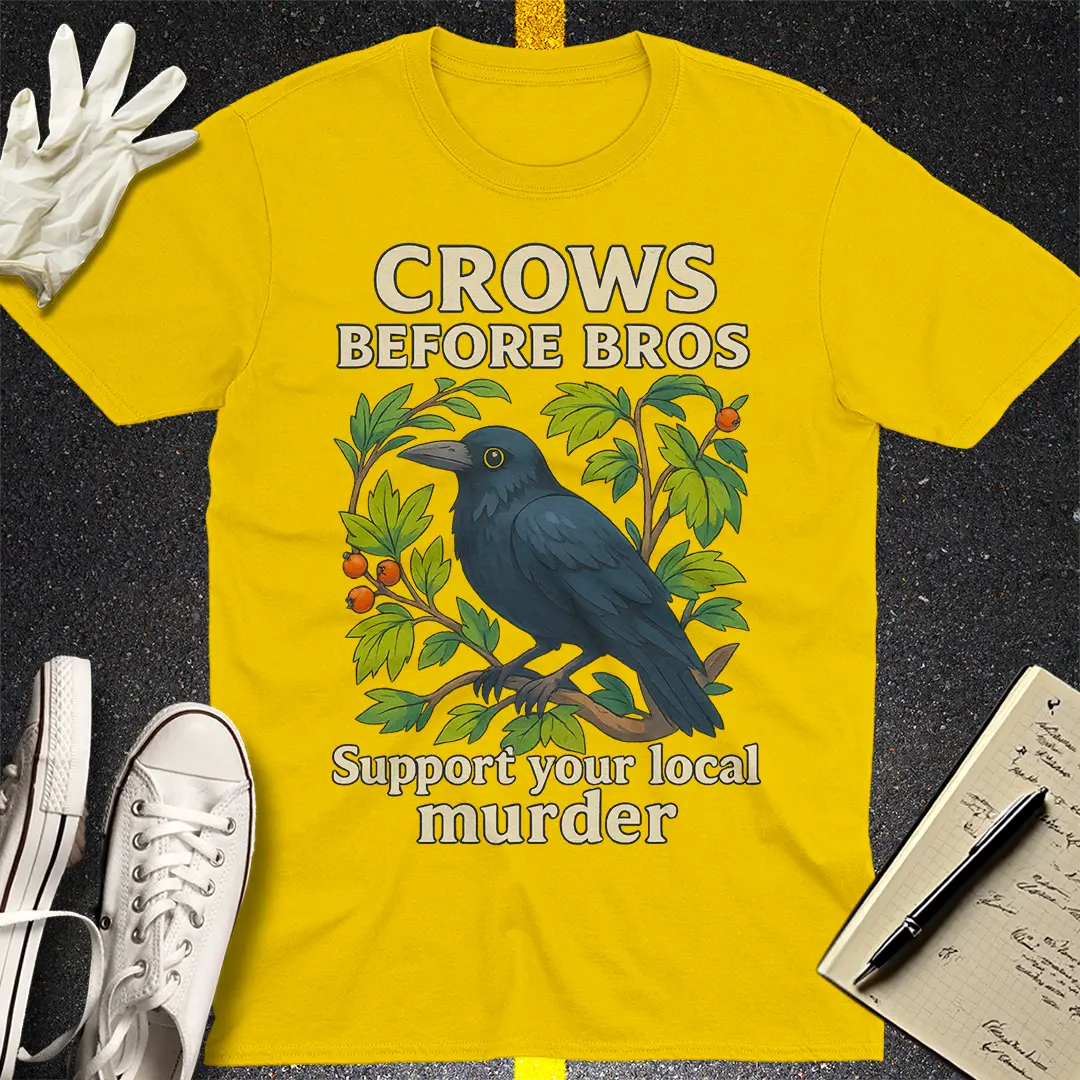 Crows Before Bros T-Shirt Style003