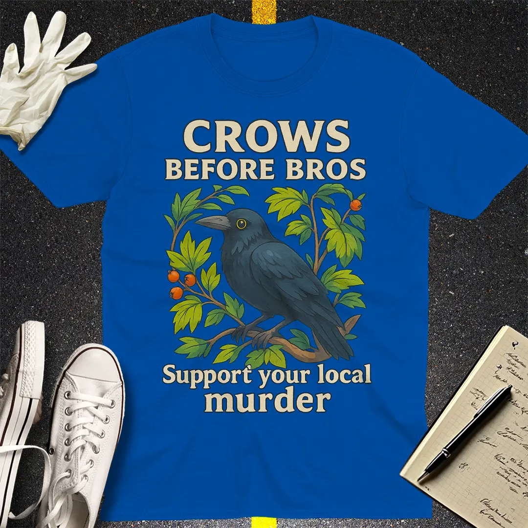 Crows Before Bros T-Shirt Style003