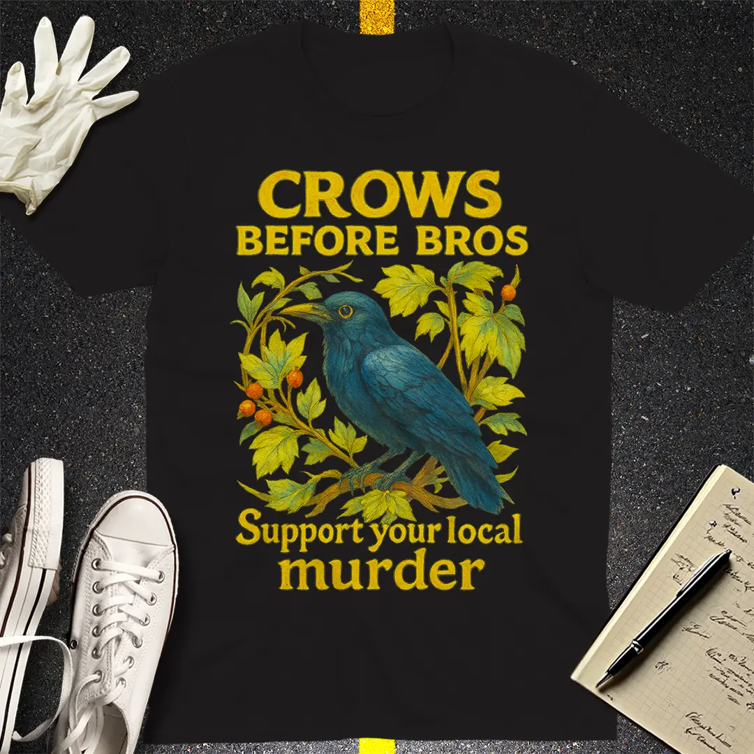Crows Before Bros T-Shirt Style004