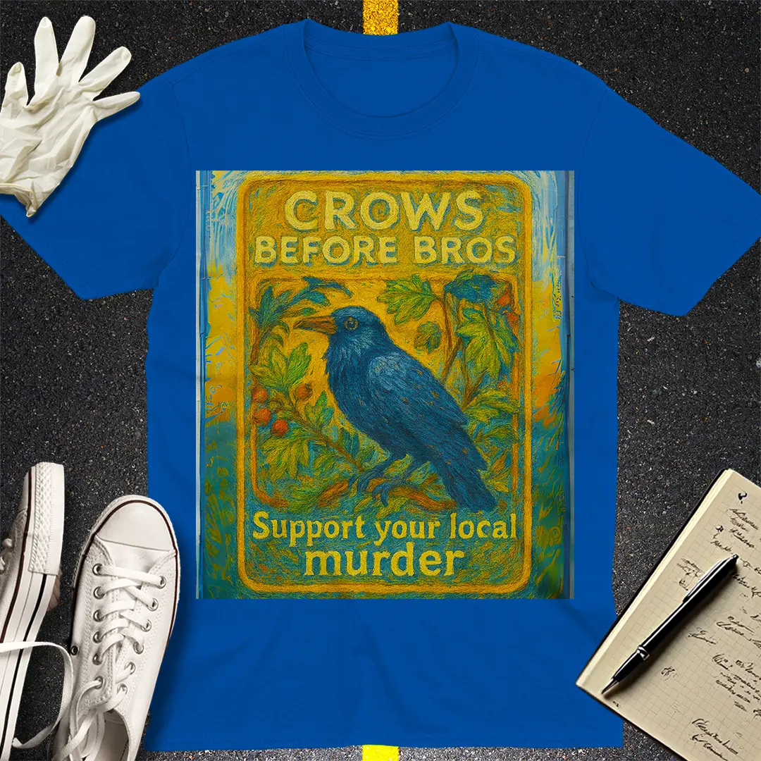 Crows Before Bros T-Shirt Style005