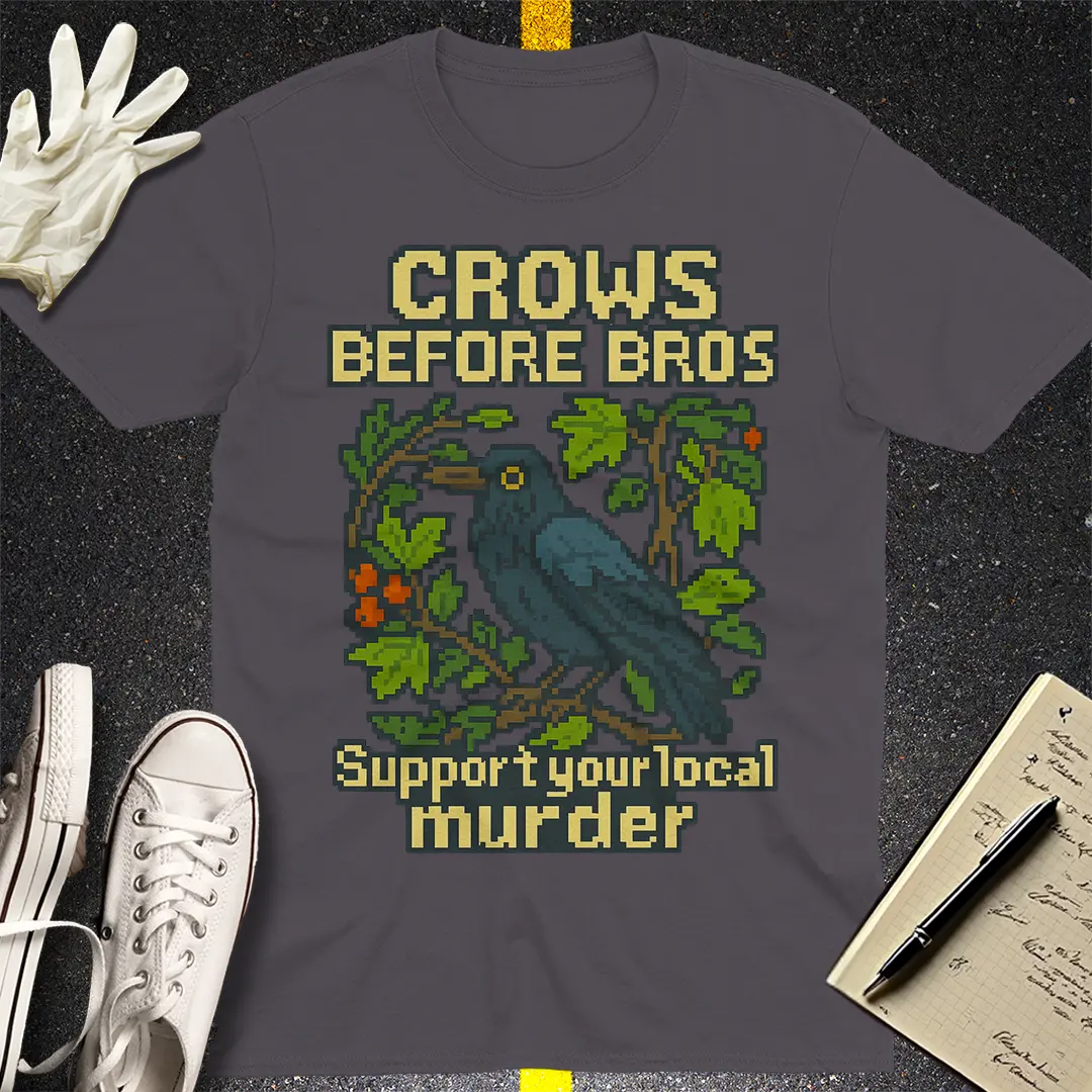 Crows Before Bros T-Shirt Style006