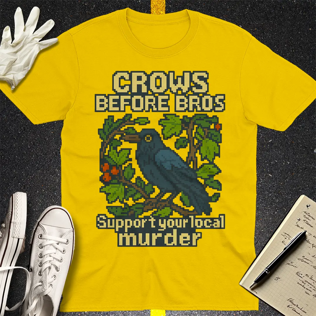 Crows Before Bros T-Shirt Style006