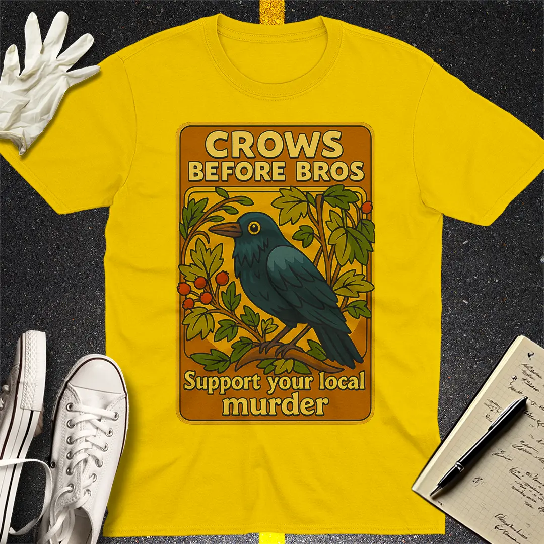 Crows Before Bros T-Shirt Style007