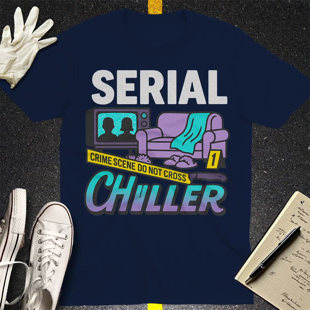 Serial Chiller T-Shirt Style003