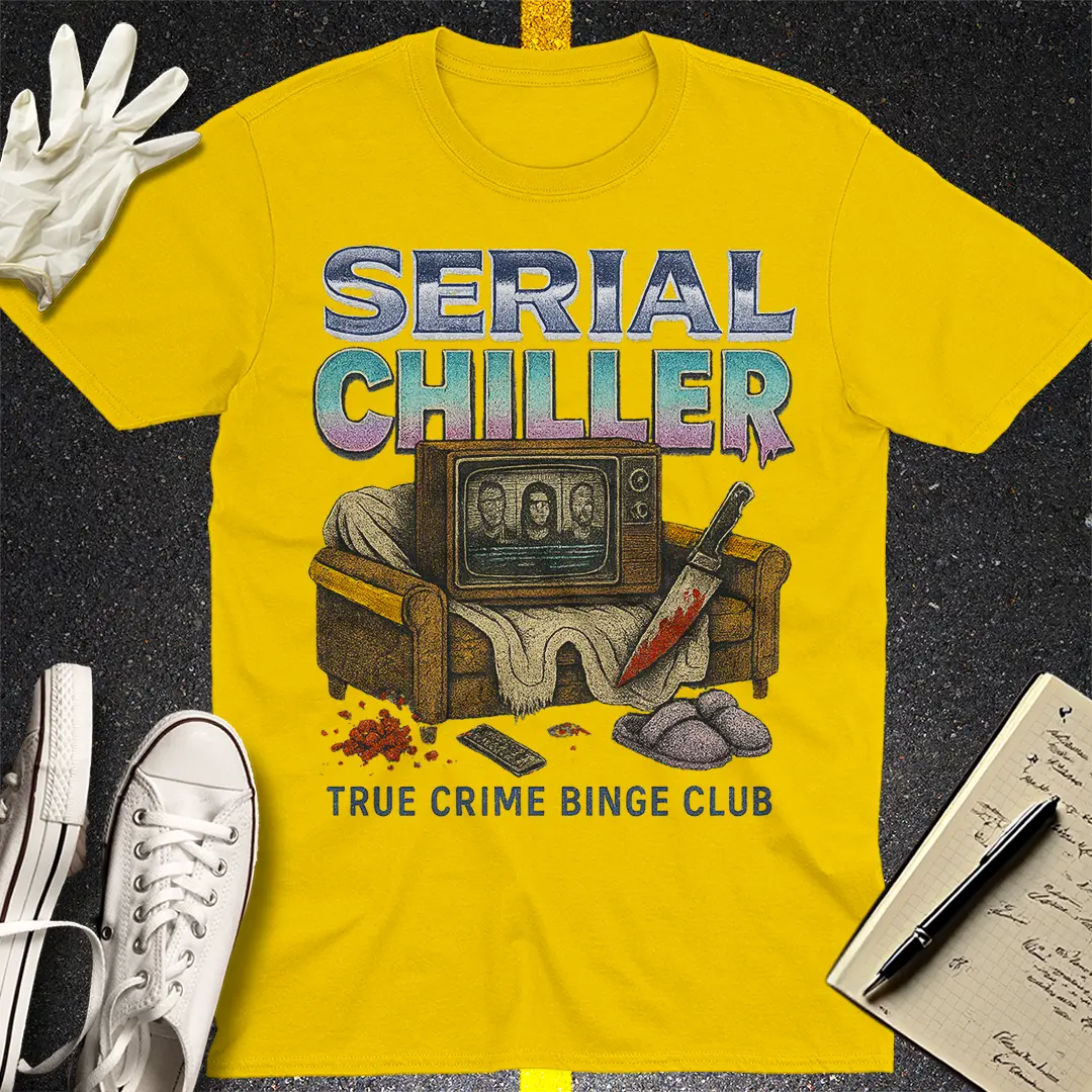 Serial Chiller T-Shirt Style004