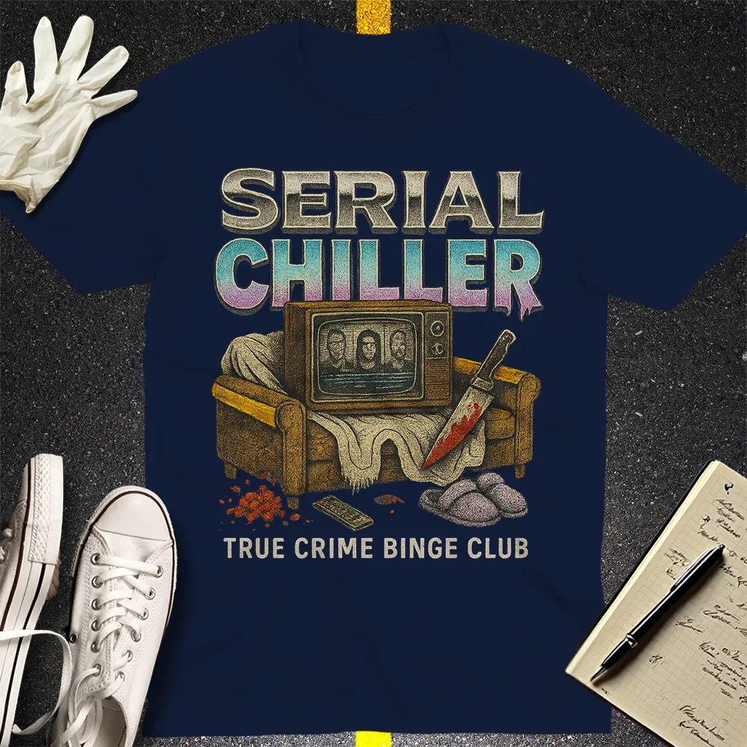 Serial Chiller T-Shirt Style004