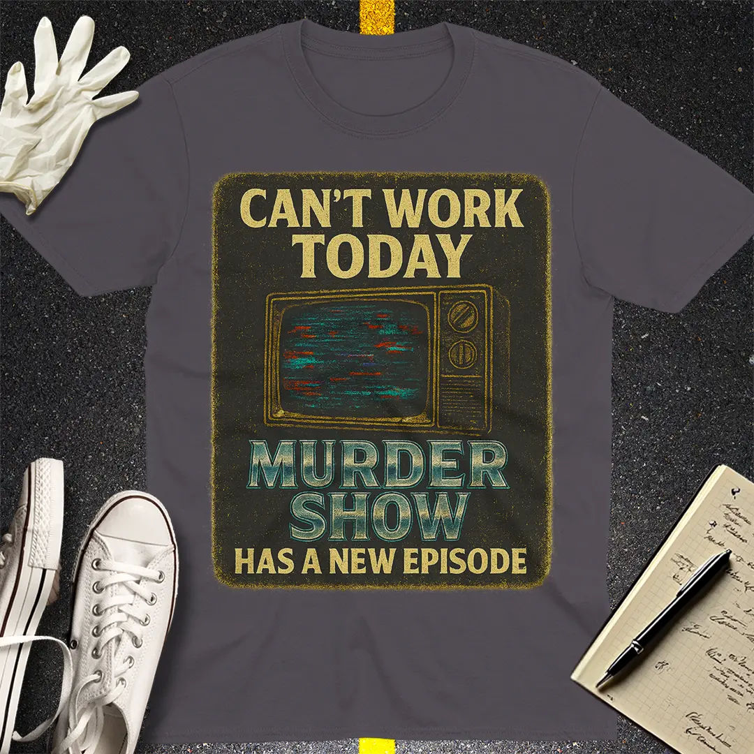 Murder Show Binge T-Shirt Style001
