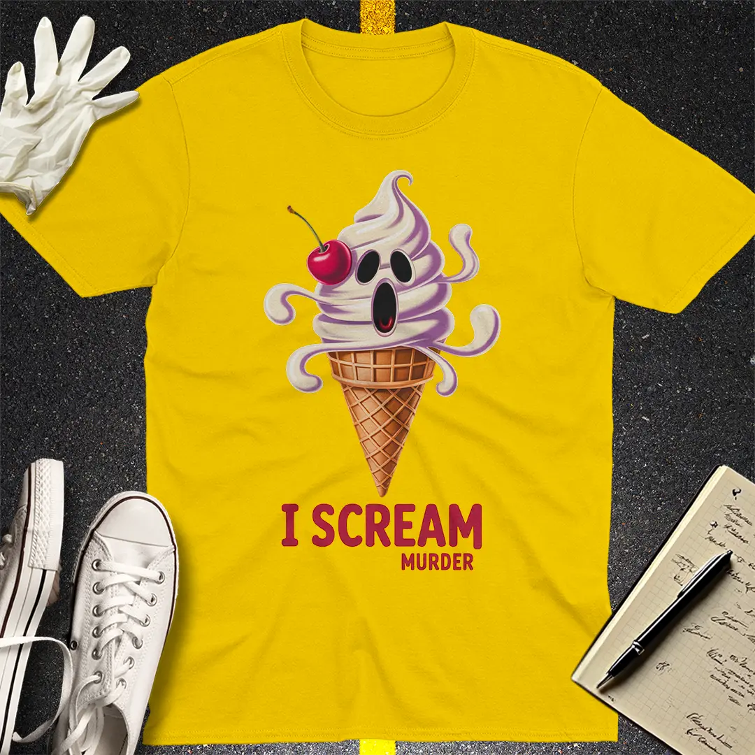 I Scream Murder T-Shirt