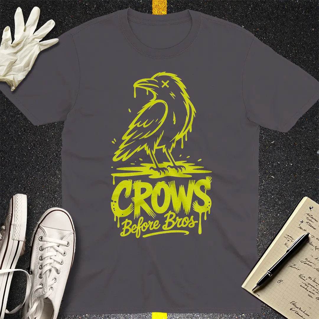 Crows Before Bros T-Shirt Style009