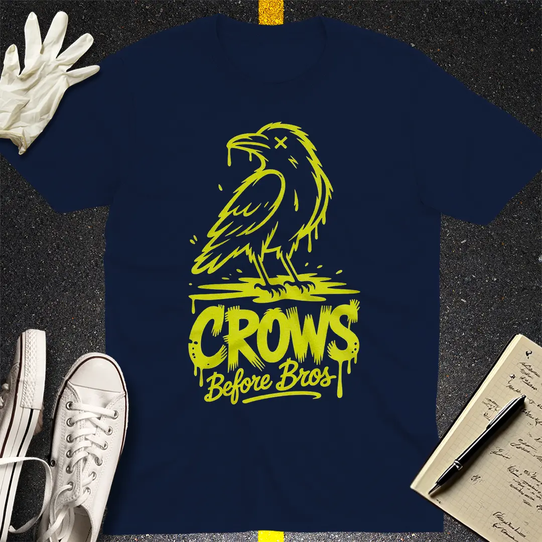 Crows Before Bros T-Shirt Style009