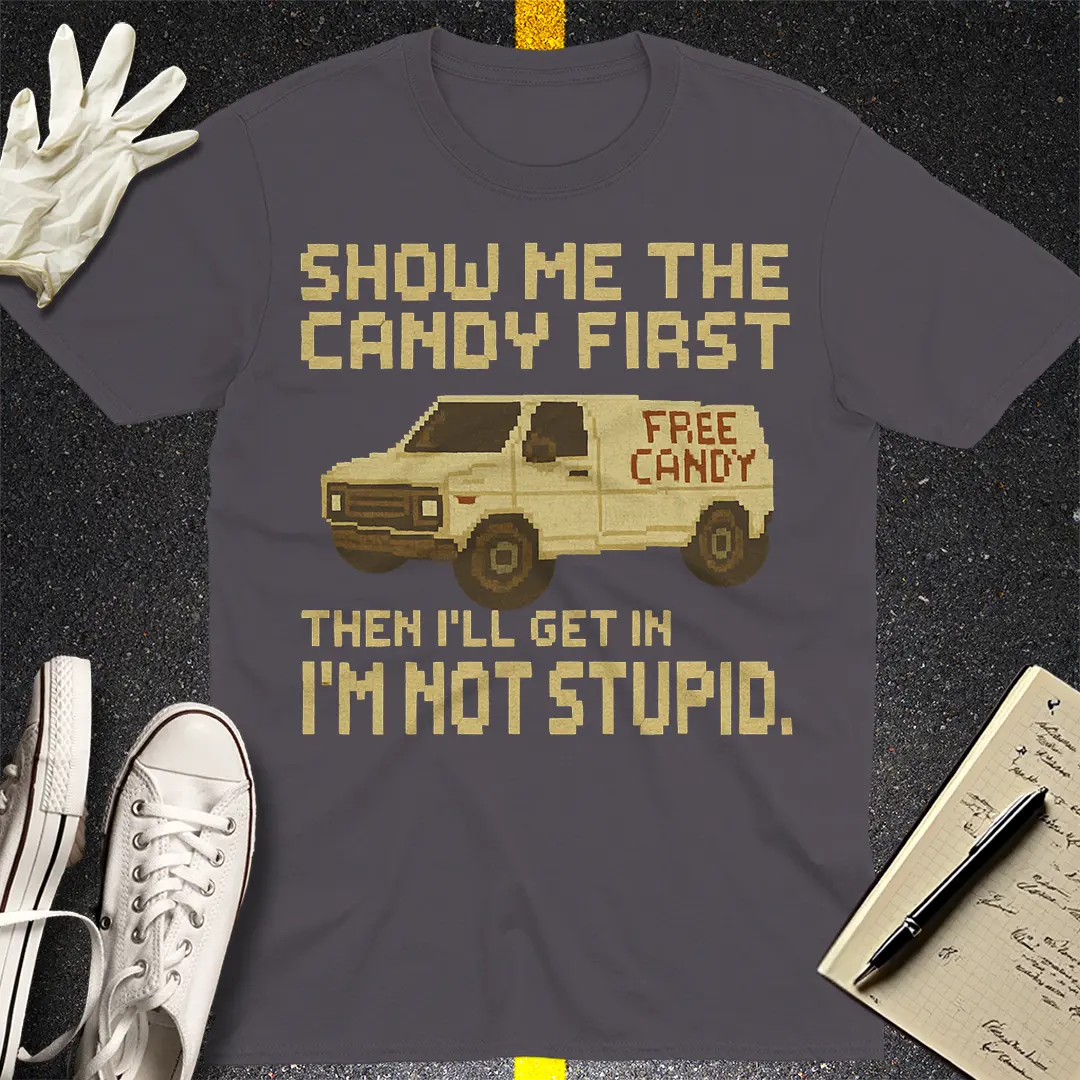 Show Me The Candy T-Shirt