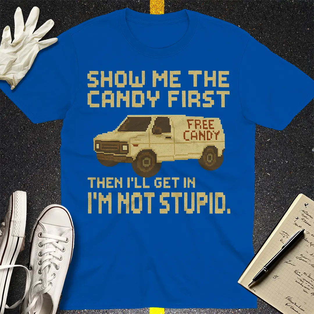 Show Me The Candy T-Shirt