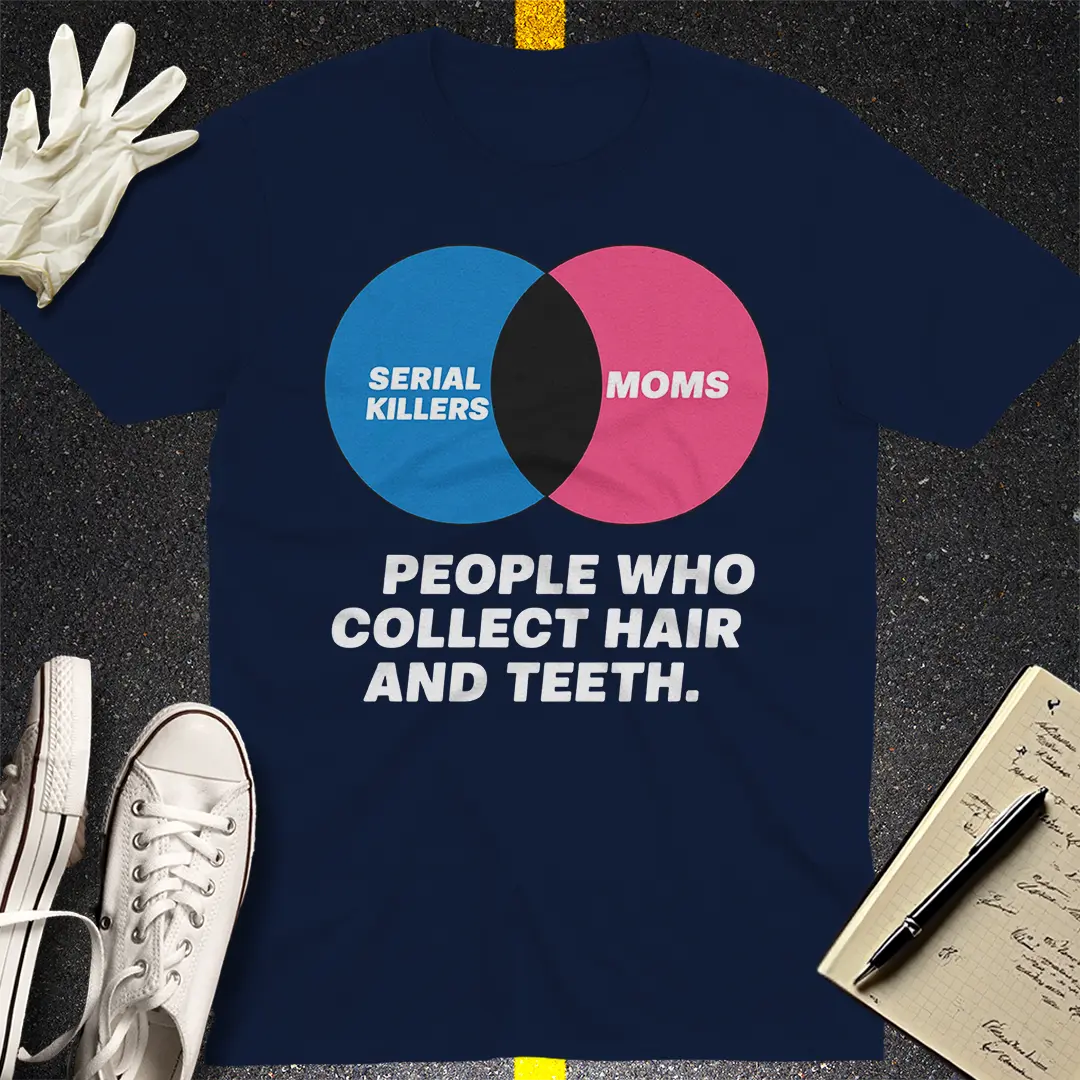 Serial Killers vs Moms T-Shirt
