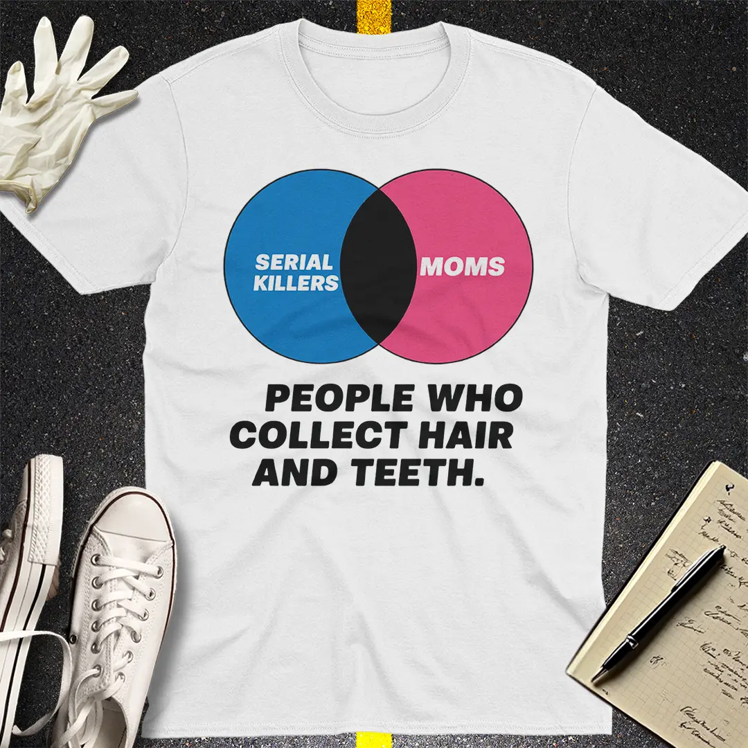 Serial Killers vs Moms T-Shirt