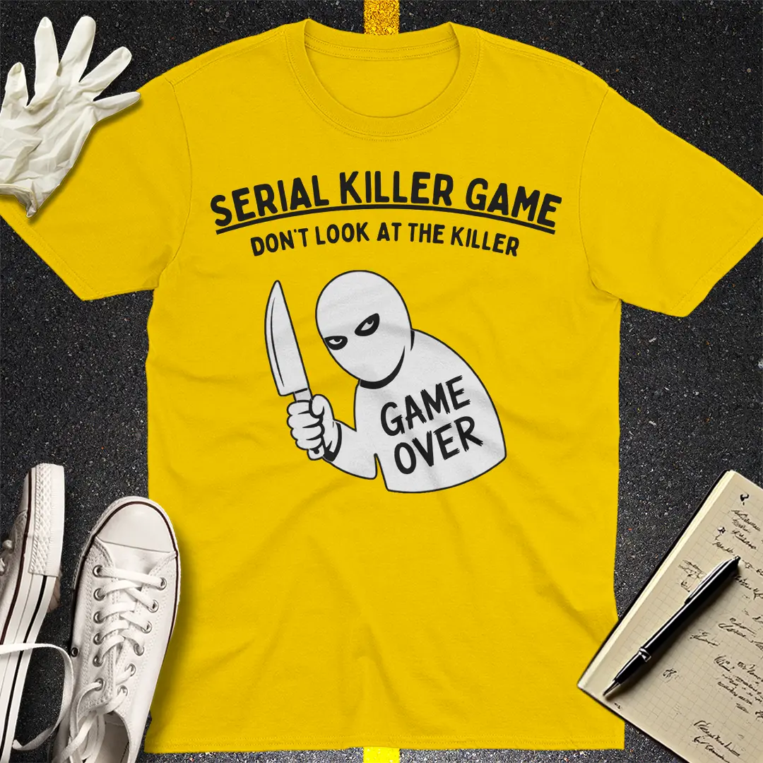Game Over Serial Killer T-Shirt