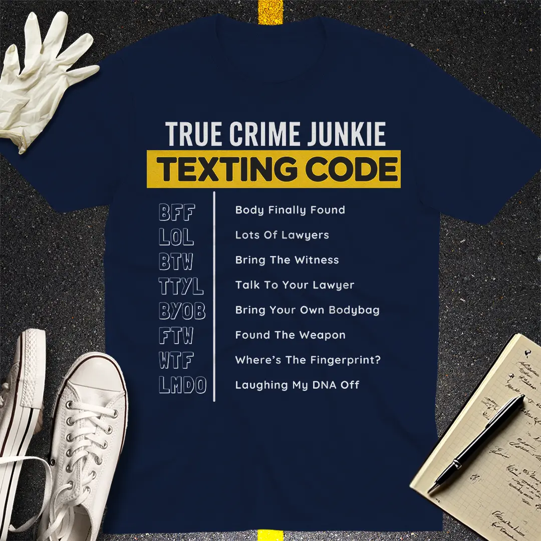 True Crime Junkie Code T-Shirt