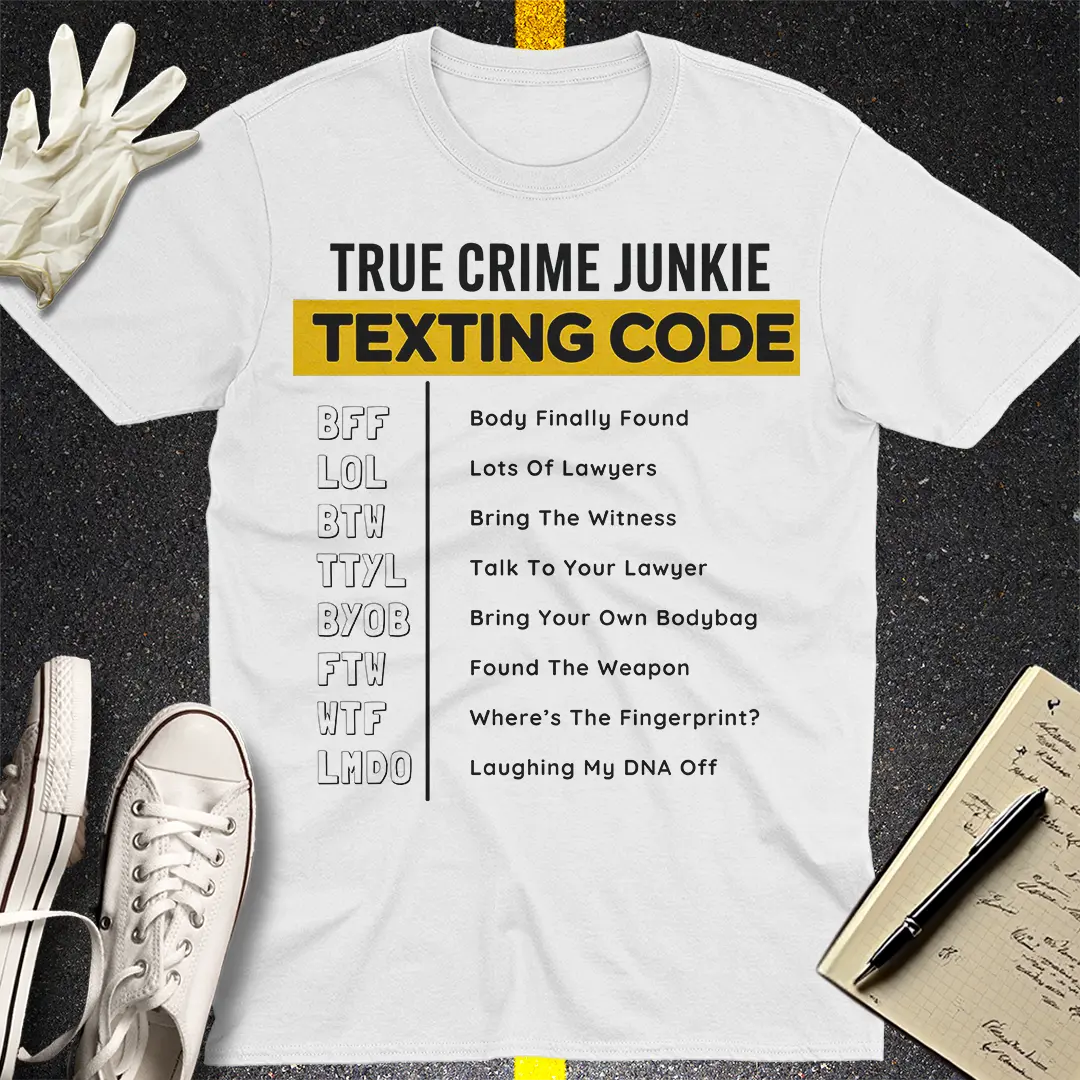 True Crime Junkie Code T-Shirt