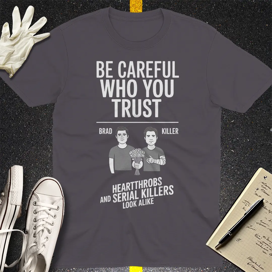 Trust Issues T-Shirt