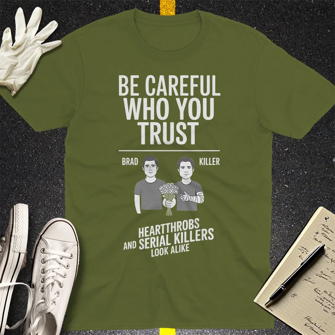 Trust Issues T-Shirt