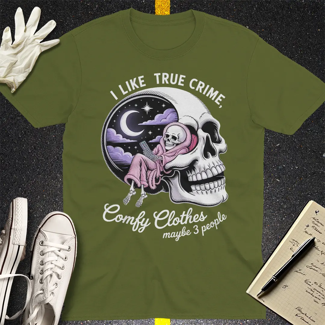 True Crime & Chill T-Shirt Style001