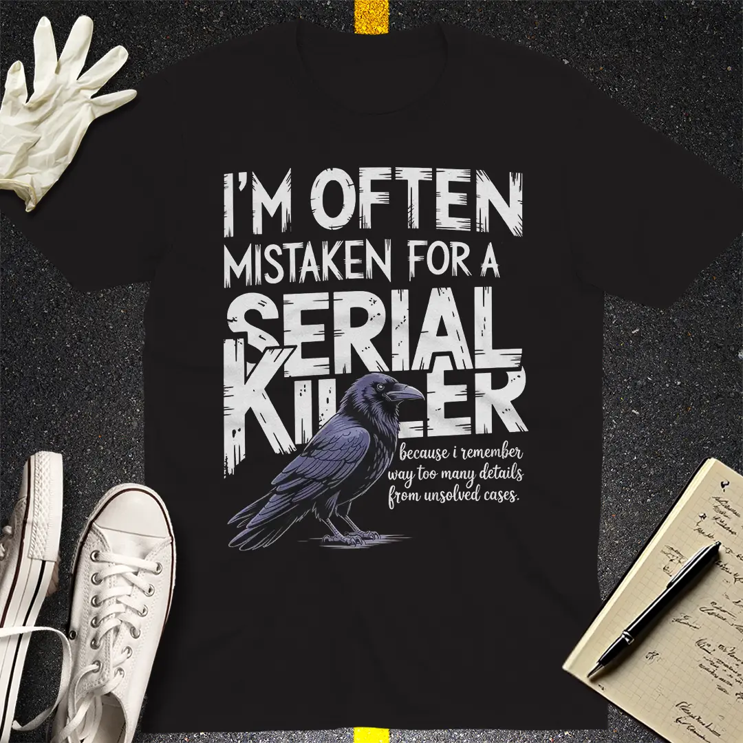 Serial Killer Vibes T-Shirt