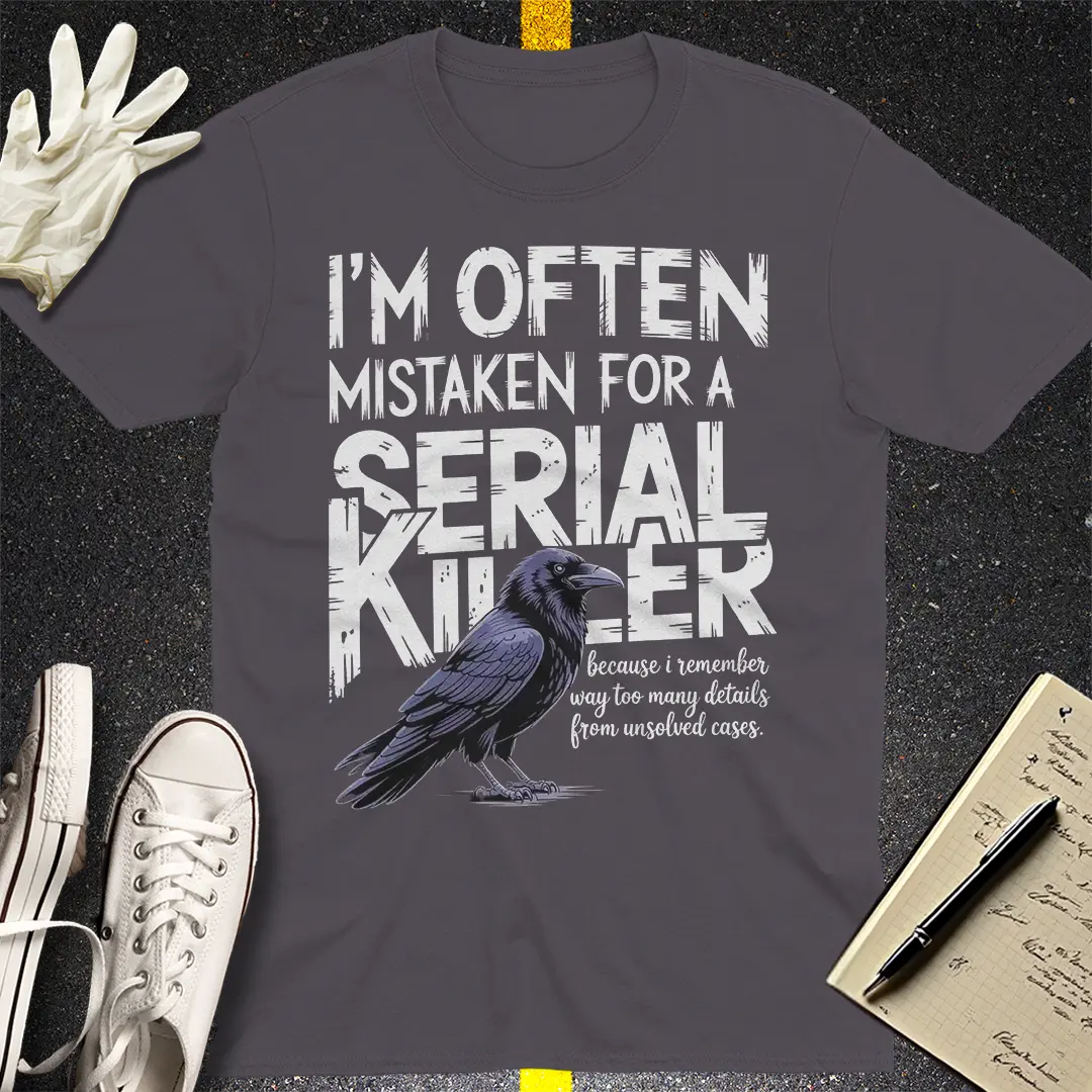 Serial Killer Vibes T-Shirt